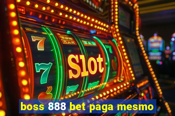 boss 888 bet paga mesmo