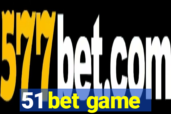51 bet game