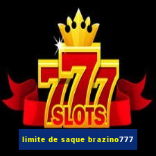 limite de saque brazino777