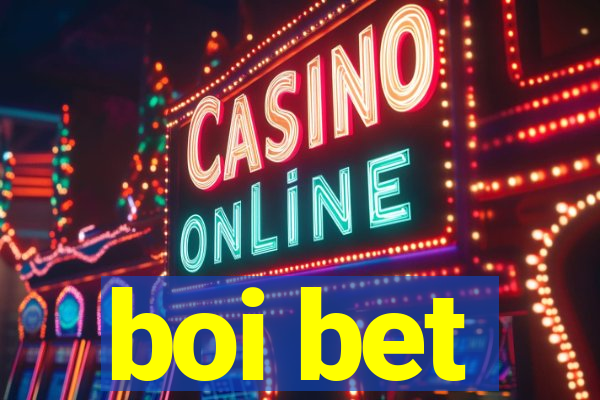 boi bet