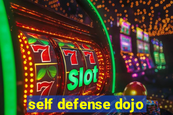 self defense dojo