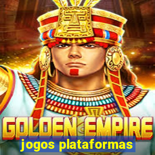 jogos plataformas