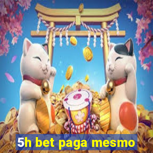 5h bet paga mesmo