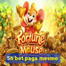5h bet paga mesmo