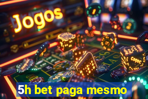 5h bet paga mesmo