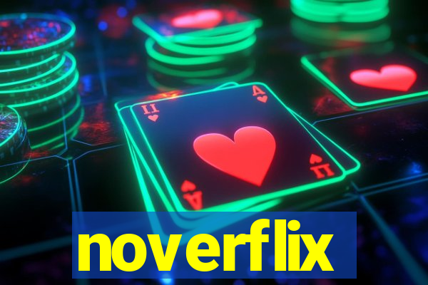 noverflix