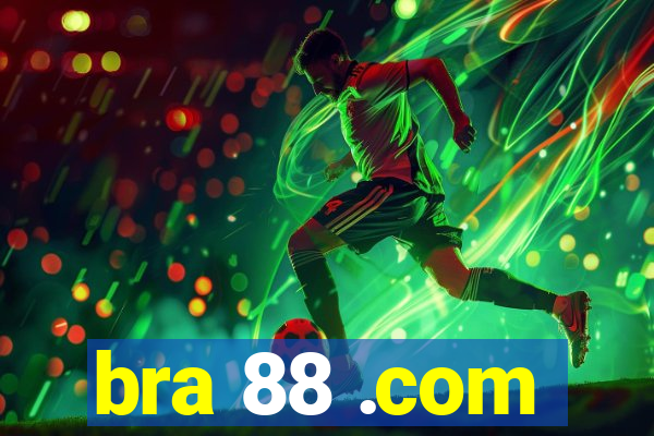 bra 88 .com