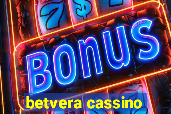 betvera cassino