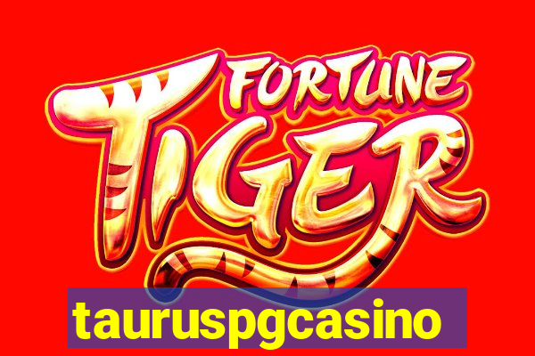 tauruspgcasino