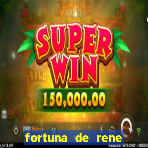 fortuna de rene terra nova
