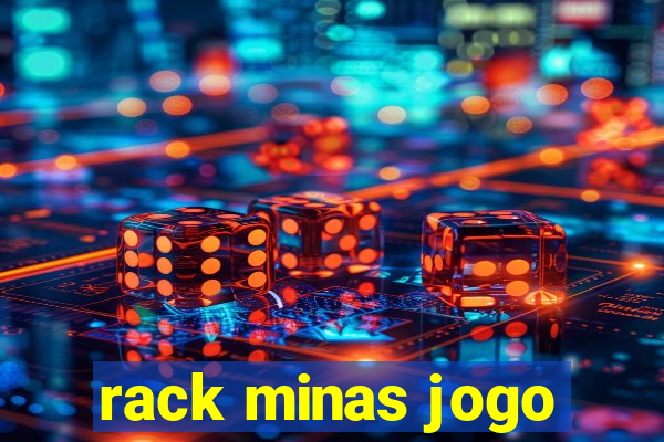 rack minas jogo