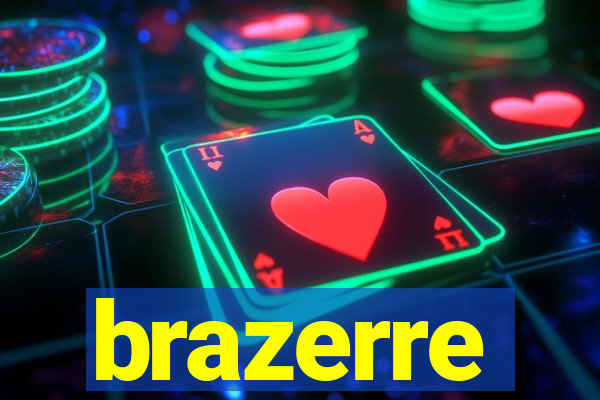 brazerre