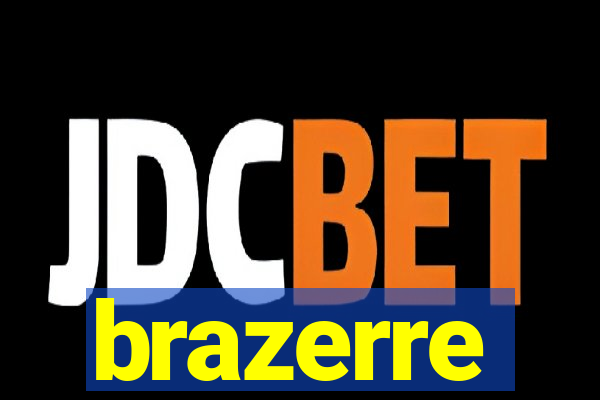 brazerre