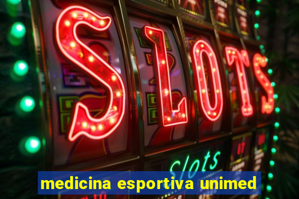 medicina esportiva unimed