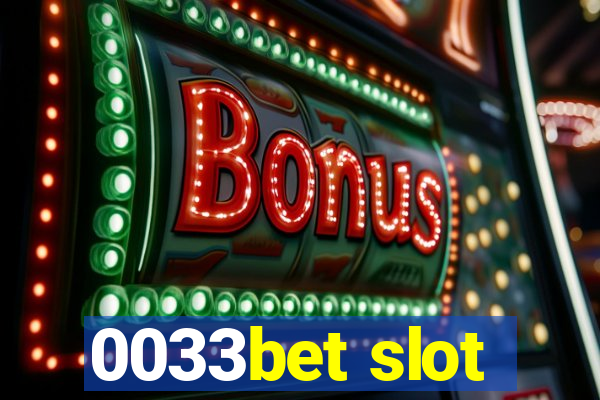 0033bet slot