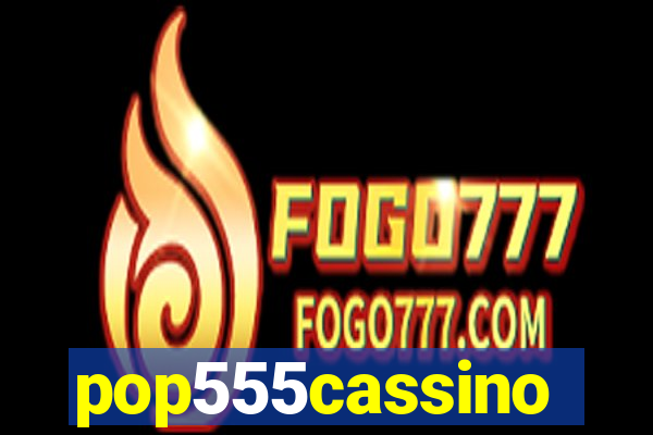 pop555cassino