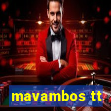 mavambos tt
