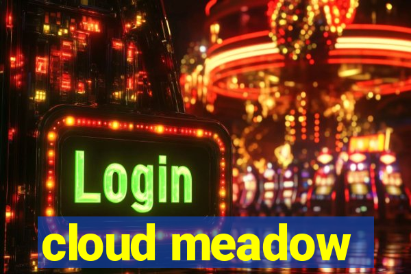 cloud meadow