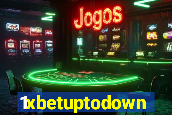 1xbetuptodown