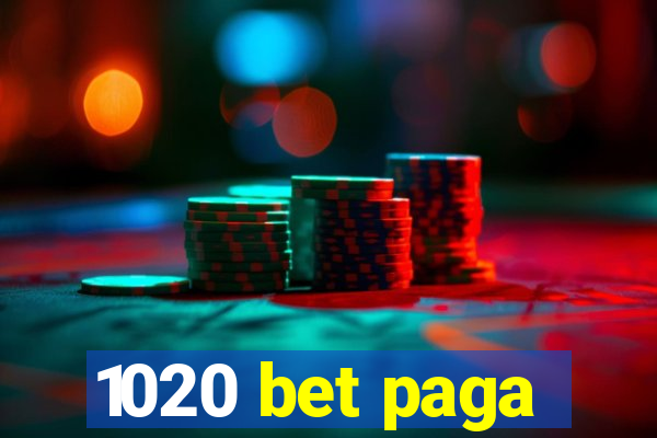 1020 bet paga