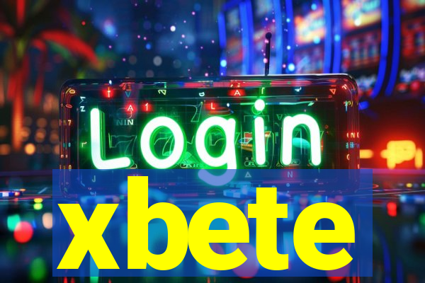 xbete