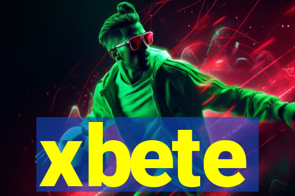 xbete