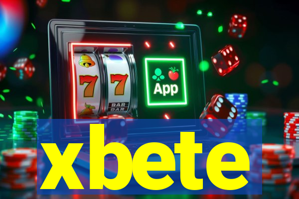 xbete