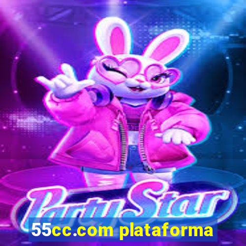 55cc.com plataforma