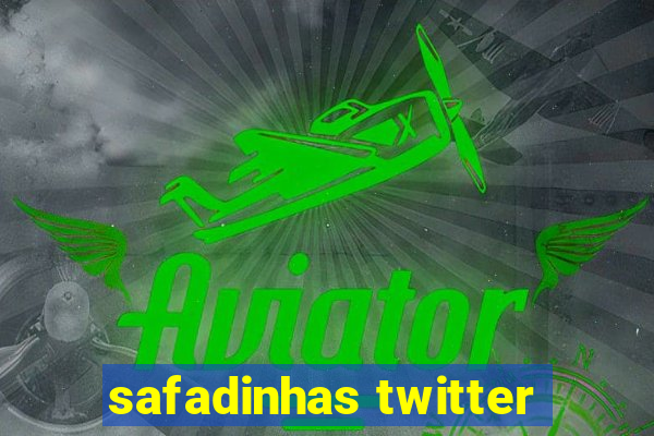 safadinhas twitter