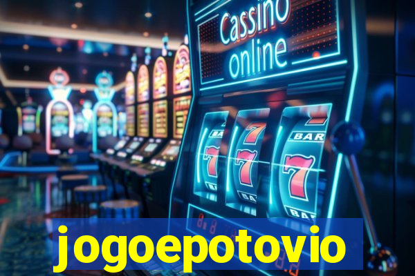 jogoepotovio
