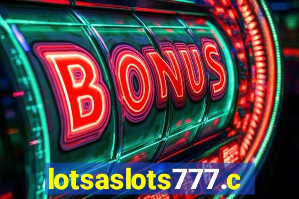 lotsaslots777.com