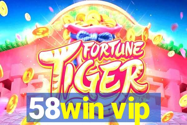 58win vip