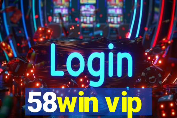 58win vip
