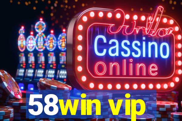58win vip