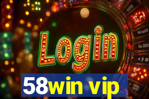 58win vip