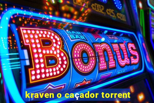kraven o caçador torrent