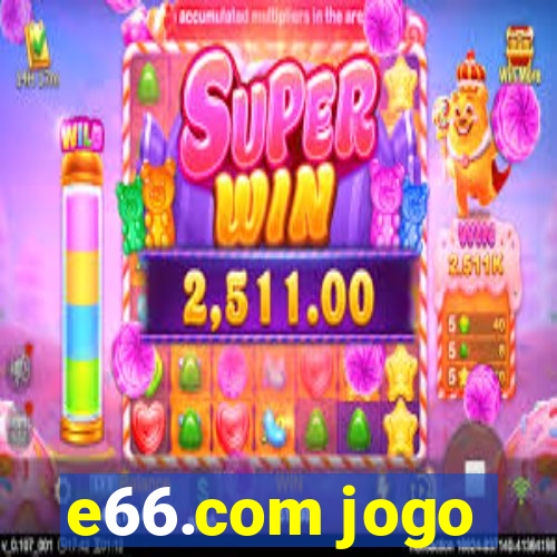 e66.com jogo