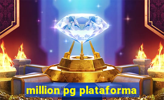 million pg plataforma