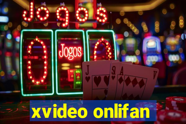 xvideo onlifan