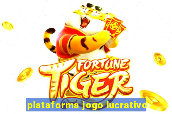 plataforma jogo lucrativo