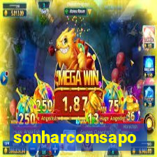 sonharcomsapo