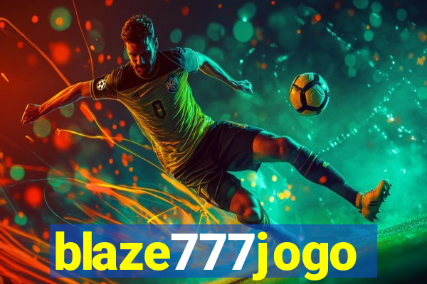 blaze777jogo