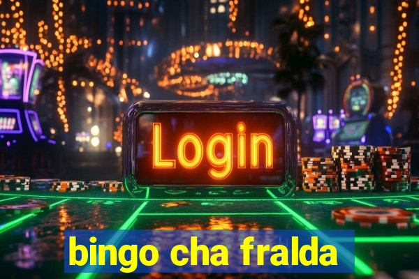 bingo cha fralda