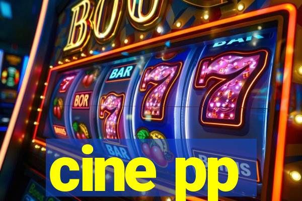 cine pp