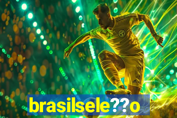 brasilsele??o