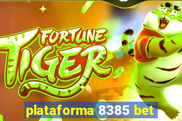plataforma 8385 bet