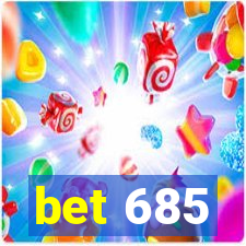 bet 685