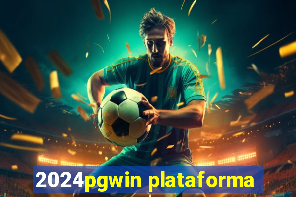 2024pgwin plataforma