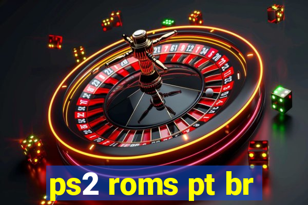 ps2 roms pt br