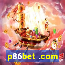 p86bet .com